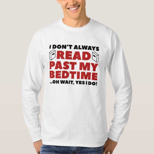 寝る時間を過ぎても読書 Tシャツ (正面)
