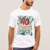 寡頭政治なし Tシャツ (正面)