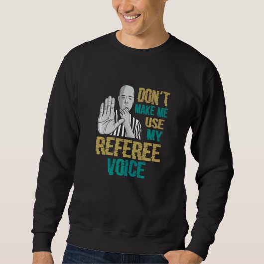 審判の声の審判を使わせない スウェットシャツ (正面)