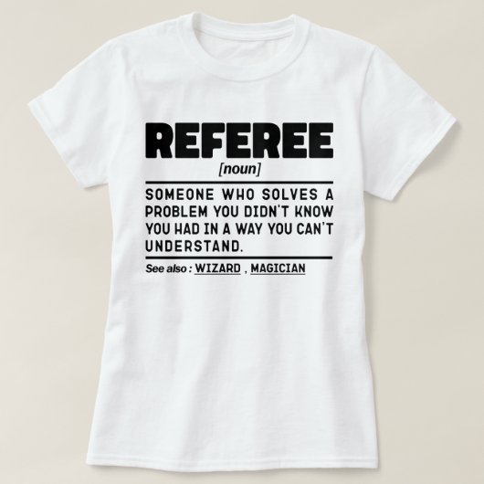 審判サッカー審判を行う名詞おもしろい Tシャツ (デザイン正面)
