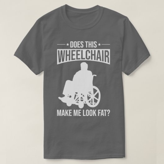 対おもしろい麻痺ハンディキャップ車いす対麻痺6 Tシャツ (デザイン正面)