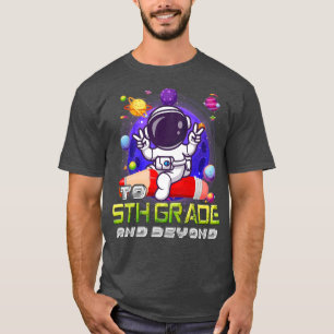 対五級及び宇宙飛行士新学期Bを超えて Tシャツ
