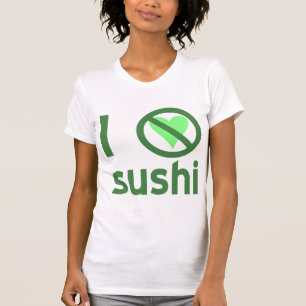 寿司が嫌いなの愛 Tシャツ