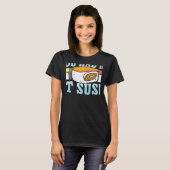 寿司で恋に落ちた 寿司 日本食 日本 寿司 Tシャツ (正面フル)