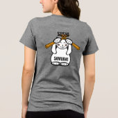 寿司のために戦う トライブレンドTシャツ (裏面)