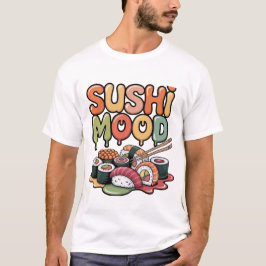 寿司の気分 Tシャツ
