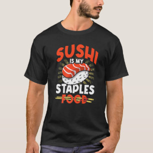 寿司は私の主食の寿司ジャパン食日本の品 Tシャツ