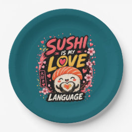 寿司は私の愛の言語 – かわいい寿司デザイン ペーパープレート