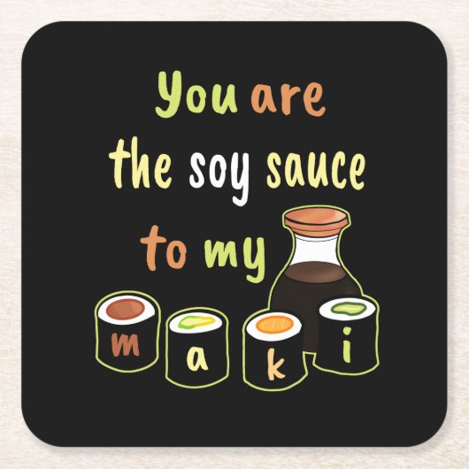 寿司テーマ私のマキ黒の醤油 スクエアペーパーコースター (正面)