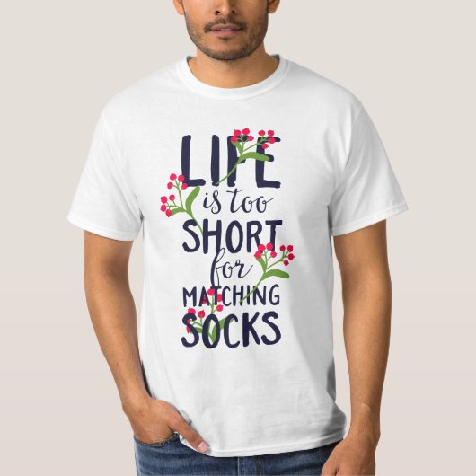 寿命おもしろいが短すぎて靴下が揃わない Tシャツ (正面)