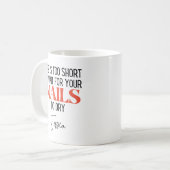 寿命が短くて爪、 ネイルが乾かないおもしろい コーヒーマグカップ (正面左)