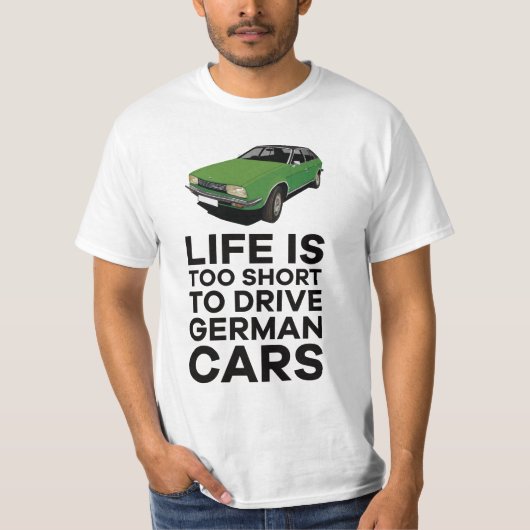 寿命が短すぎてドイツ車を運転できない – プリンセス Tシャツ (正面)