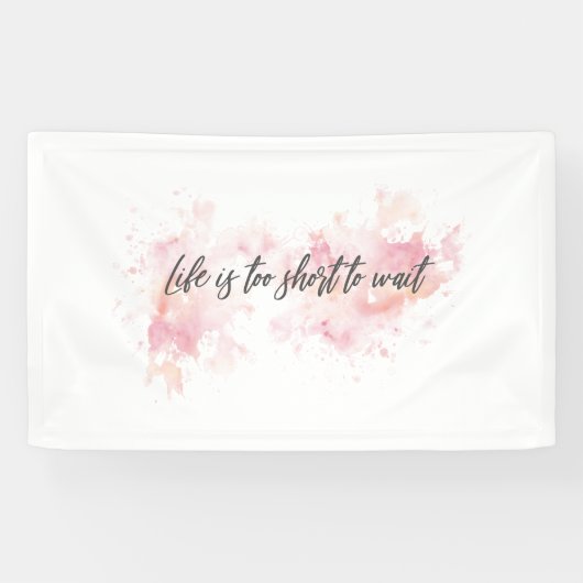 寿命が短すぎてバナーを待てないやる気を起こさせる- 横断幕 (横)