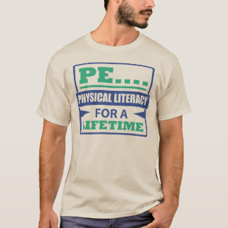 寿命のためのPEの…物理的な読み書き能力 Tシャツ
