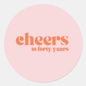 封筒の封印、レトロなピンク、40歳の誕生日乾杯 ラウンドシール (正面)