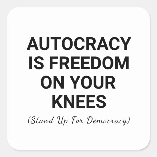 専制は膝上の自由 スクエアシール (正面)