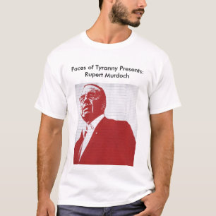 専制政治のプレゼントの顔: ルパート・マードック Tシャツ