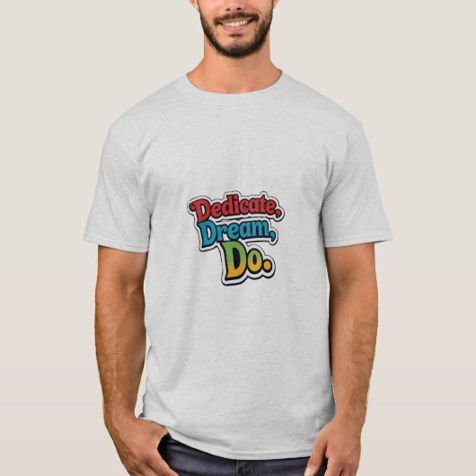 専用、ドリーム、ドゥ。 Tシャツ (正面)