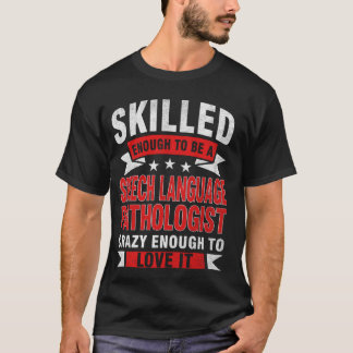 専門おもしろい引用文の熟練したスピーチ言語パット Tシャツ