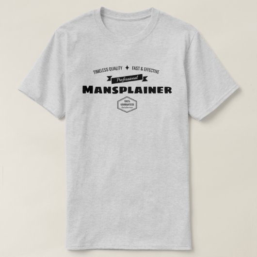 専門のMansplainer Tシャツ (デザイン正面)