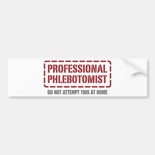 専門のPhlebotomist バンパーステッカー (正面)