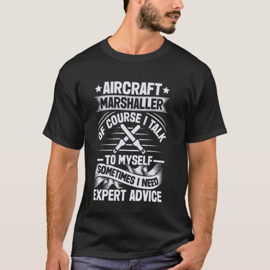 専門家のアドバイスが必要 おもしろ航空機マーシャラー Tシャツ (正面)