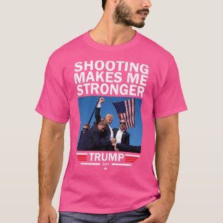 射撃、 発砲は私を強くするドナルド・トランプ政治 Tシャツ