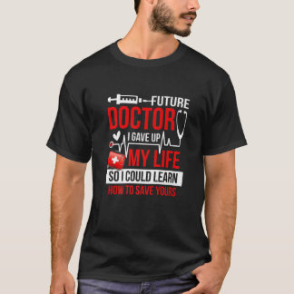 将来おもしろいの医師向け医学生 Tシャツ