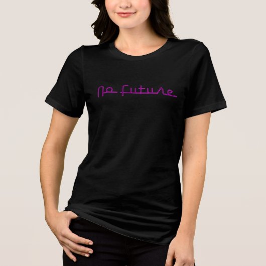 将来なし(暗い赤紫色) トライブレンドＴシャツ (正面)