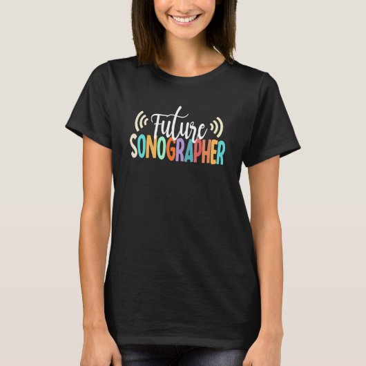 将来のソノグラファーとなる学生 Tシャツ (正面)