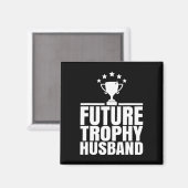 将来のトロフィー婚約者 面白い 未婚の男の子 マグネット (正面/裏面)
