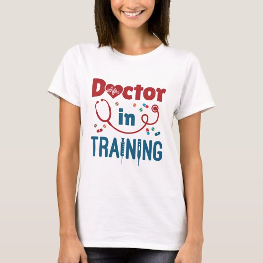 将来の医師の訓練を受けている医師 Tシャツ (正面)