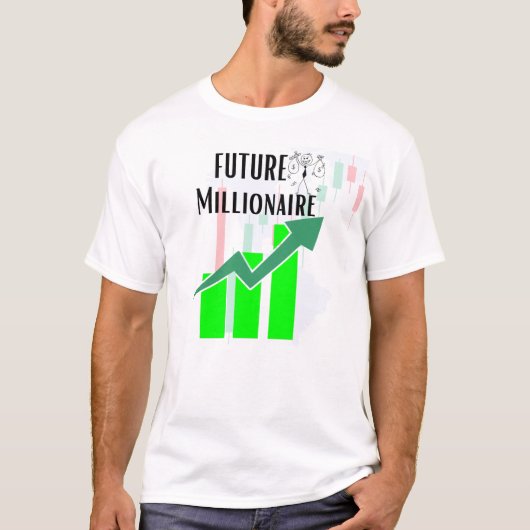 将来の大富豪 外国為替取引 株式 Tシャツ (正面)