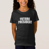 将来の大統領 Tシャツ (正面)