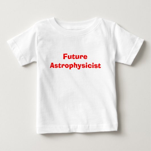 将来の天体物理学者 ベビーTシャツ (正面)