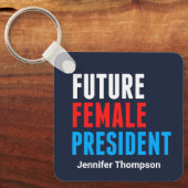 将来の女性大統領フェミニスト指導部カスタム長 キーホルダー (正面)