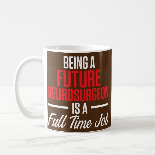 将来の神経外科神経学・全神経医師 コーヒーマグカップ (左)