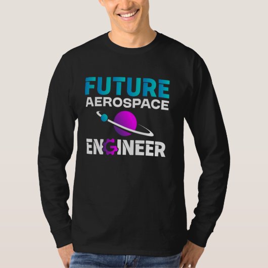 将来の航空宇宙エンジニア 航空宇宙工学 Tシャツ (正面)