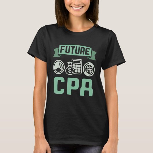将来のCPA会計士 Tシャツ (正面)