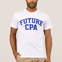 将来のCPA将来会計士 Tシャツ