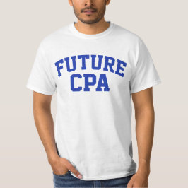 将来のCPA将来会計士 Tシャツ