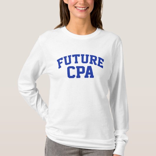 将来のCPA将来会計士 Tシャツ (正面)