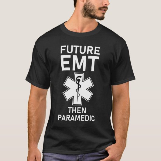 将来のEMTthen救急医療隊員 Tシャツ (正面)