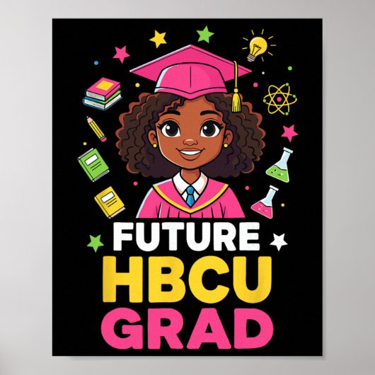 将来のHBCU卒業生 黒人の女の子 卒業式 HBCU卒業生 ポスター (正面)