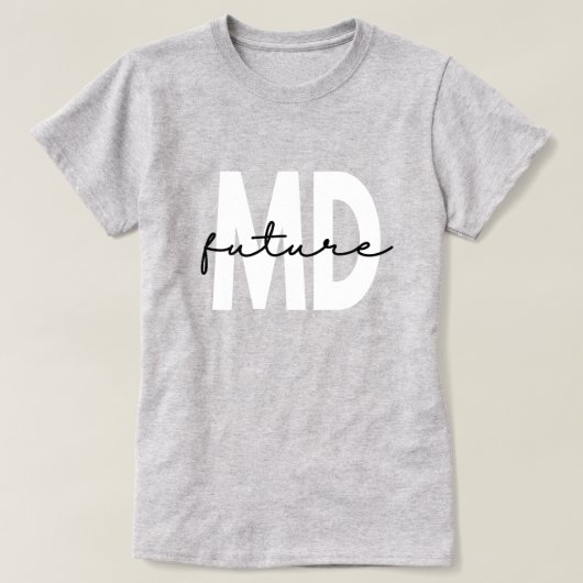 将来のMD医師医学部の学生 Tシャツ (デザイン正面)