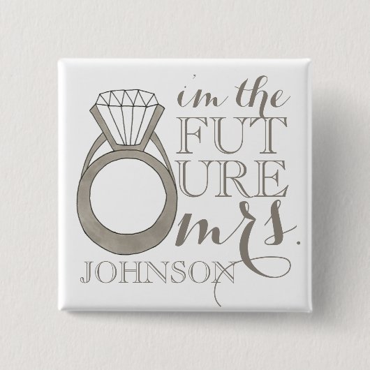 将来のMRS新婦toビーダイヤモンド婚約リングや輪 缶バッジ (正面)