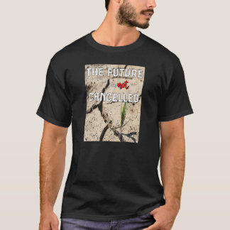 将来は希望に満ちた自然をキャンセルし保護ない Tシャツ