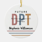 将来パーソナライズされたのDPTフィジカルセラピー医 セラミックオーナメント (正面)
