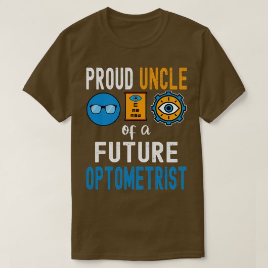 将来誇りを持った眼科医の叔父1 Tシャツ (デザイン正面)