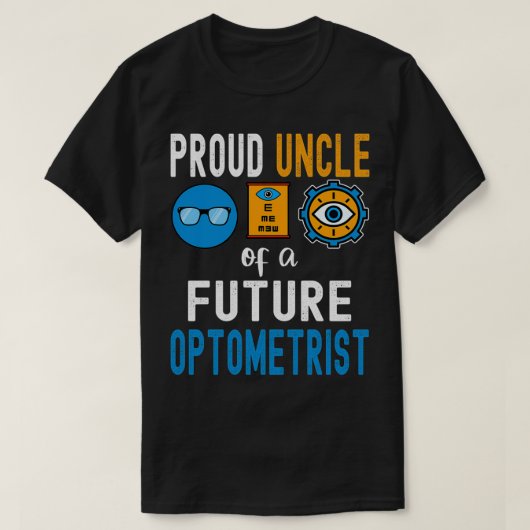将来誇りを持った眼科医の叔父 Tシャツ (デザイン正面)